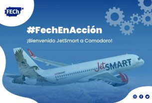 #FechEnAcción Gestiones con la Empresa Jetsmart para incluir vuelos Low Cost a Comodoro Rivadavia, CHUBUT. FECH